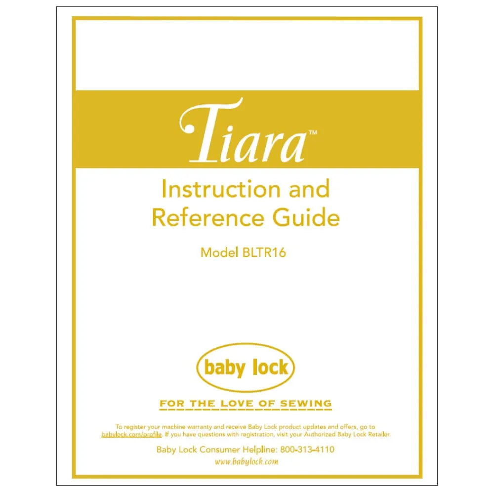 Babylock BLTR16 Tiara Instruction Manual